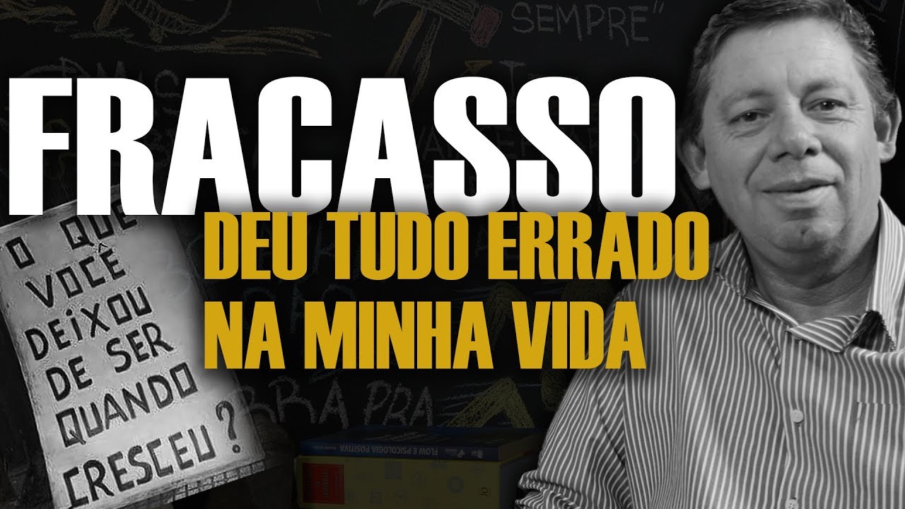 FRACASSO, SINTO QUE SOU UM FRACASSO, DEU TUDO ERRADO.