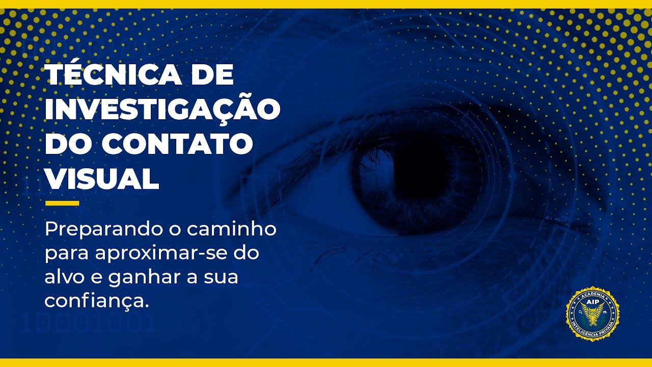 Técnica de investigação de contato visual com o alvo