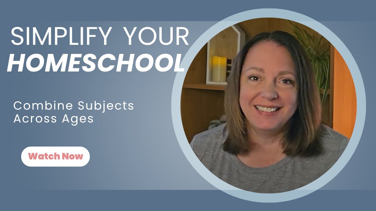 Homeschooling Multiple Kids? Combine Subjects to Stay Sane + Simplify!