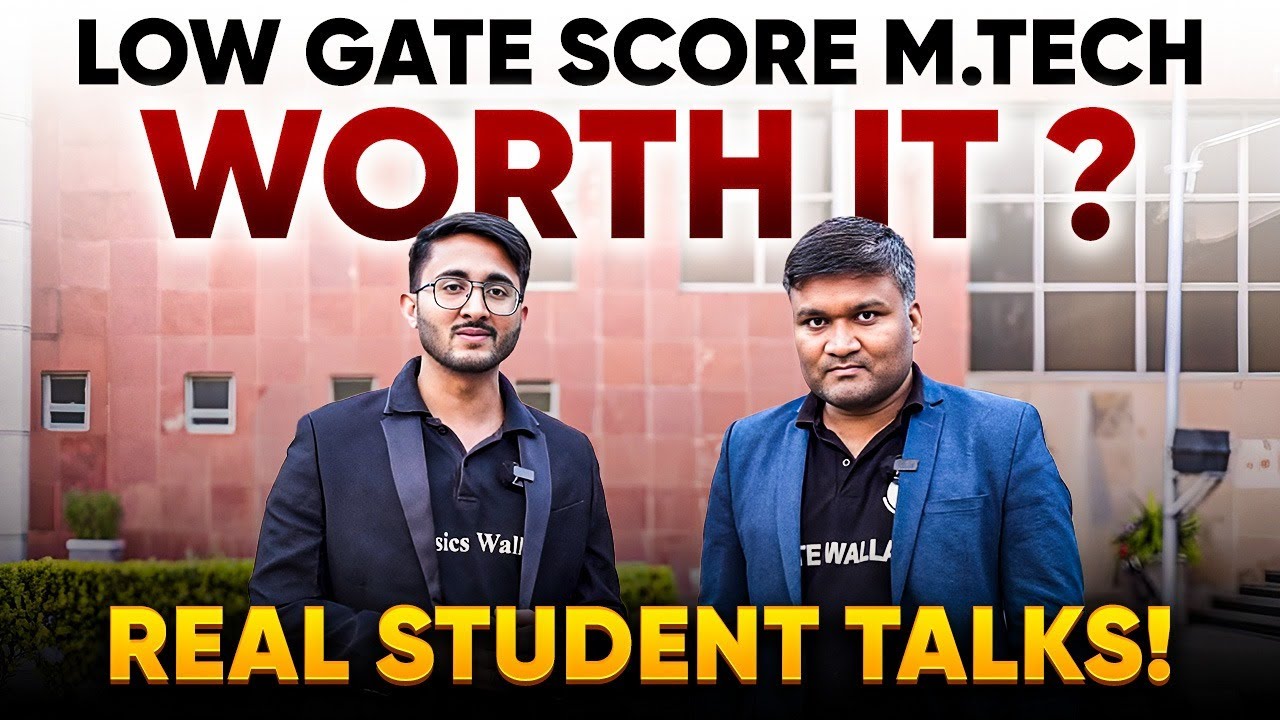 How to Get into M.Tech with a Low GATE Score? | Direct Talks with Students on M.Tech Admissions
