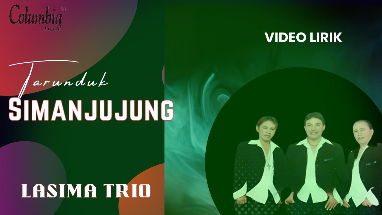 Lasima Trio - Tarunduk Simanjujung (Video Lirik)