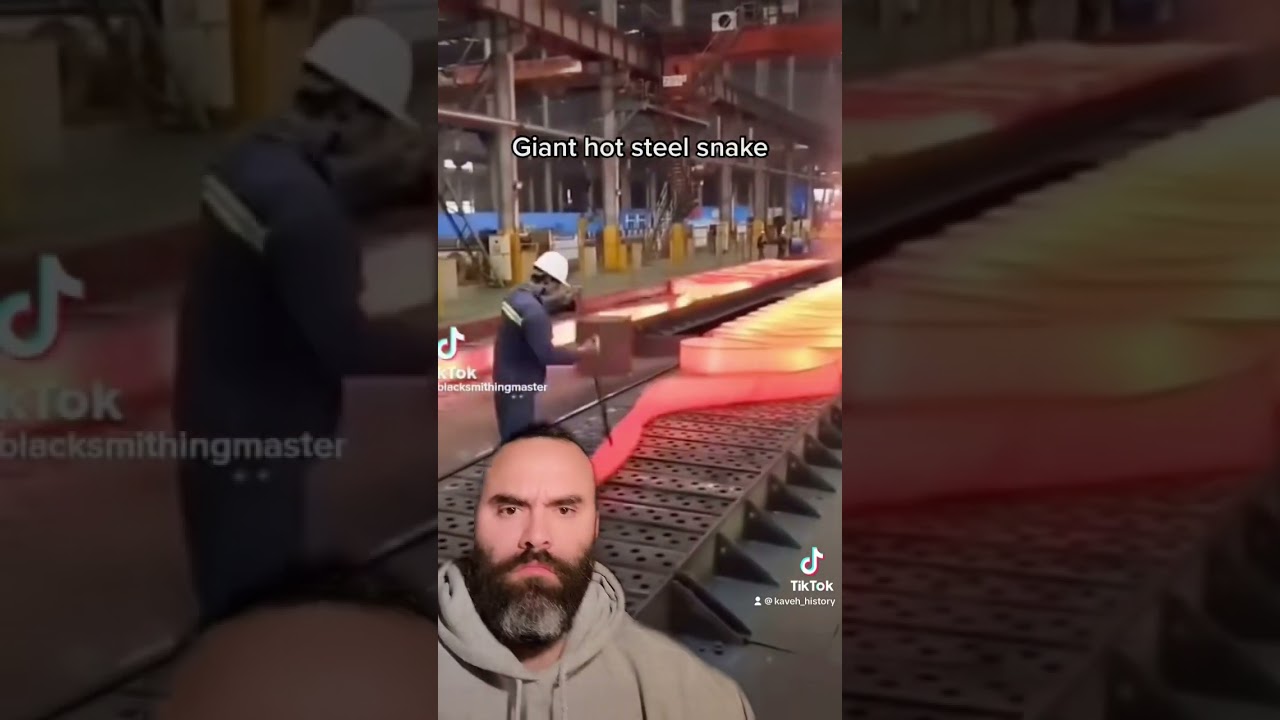 Steel mills are absolutely wild