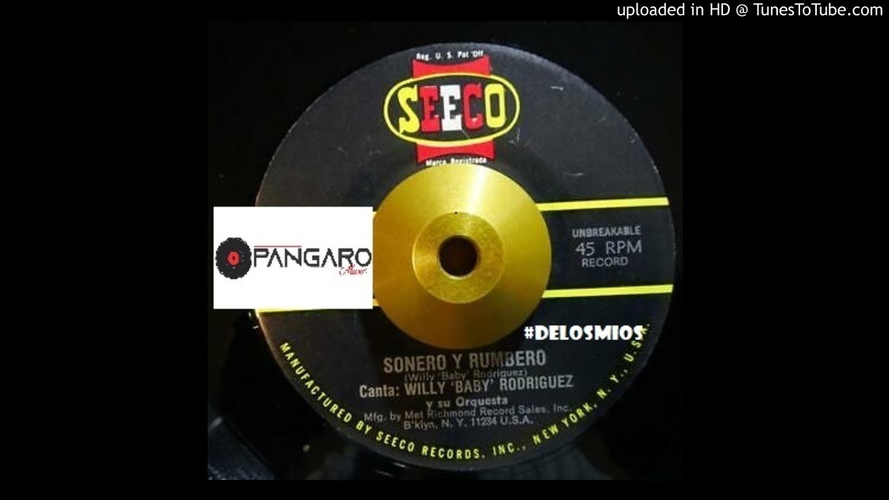 Sonero Y Rumbero - Willy (Baby) Rodriguez y su Orquesta