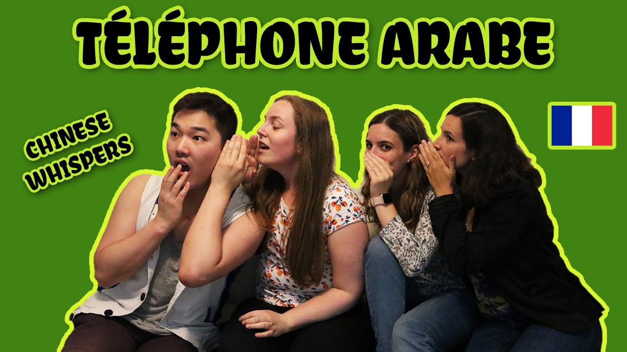 Childhood Games (France) - Téléphone Arabe - Chinese Whispers