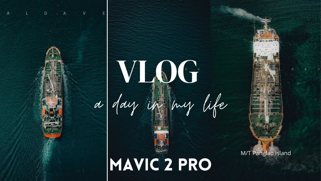 Dji Mavic 2 Pro-Ship Chase | Drone flight over ship | M/T Panglao Island | Oil Tanker | Crude oil