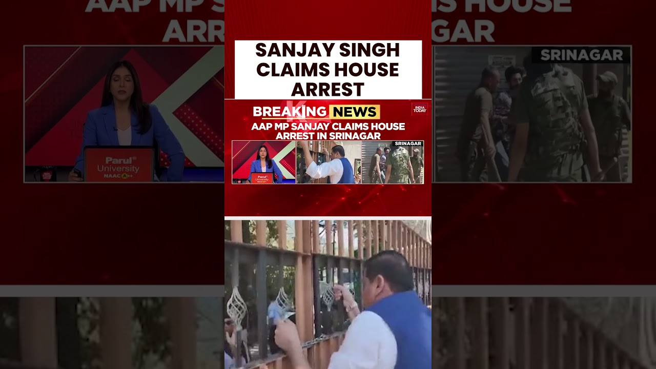 AAP RS MP Sanjay Singh Alleges House Arrest | India Today