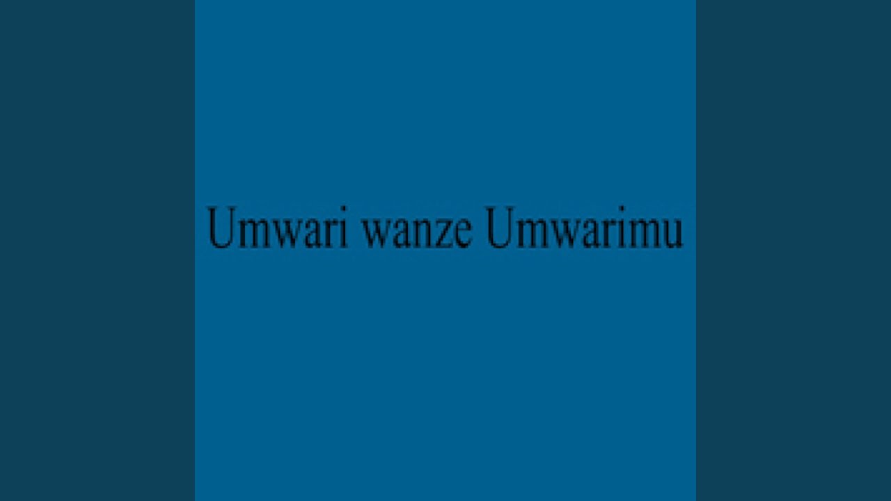 Umwari Wanze Umwarimu
