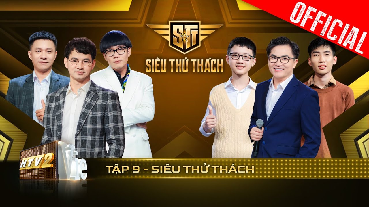 SIÊU THỬ THÁCH Tập 9 - Wowy, Xuân Bắc sốc với khả năng 