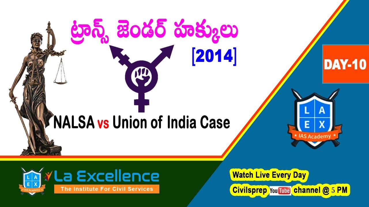 NALSA Case|| Transgender Rights|| 11 Most Important Judgements of Supreme Court|| Mana La Excellence