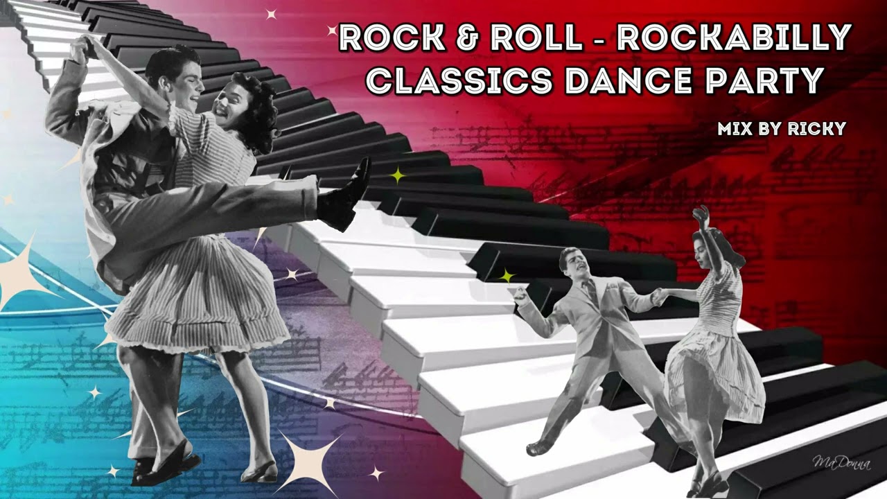 Rock & Roll - Rockabilly Classics Dance Party Mix // Best Oldies and Modern Songs Vol 3.