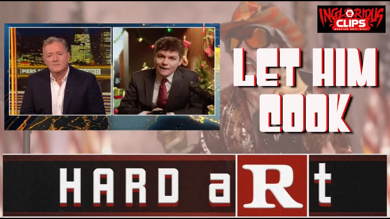 HARD aRt из EP:2 Let Him Cook Piers Morgan VS Nick Fuentes