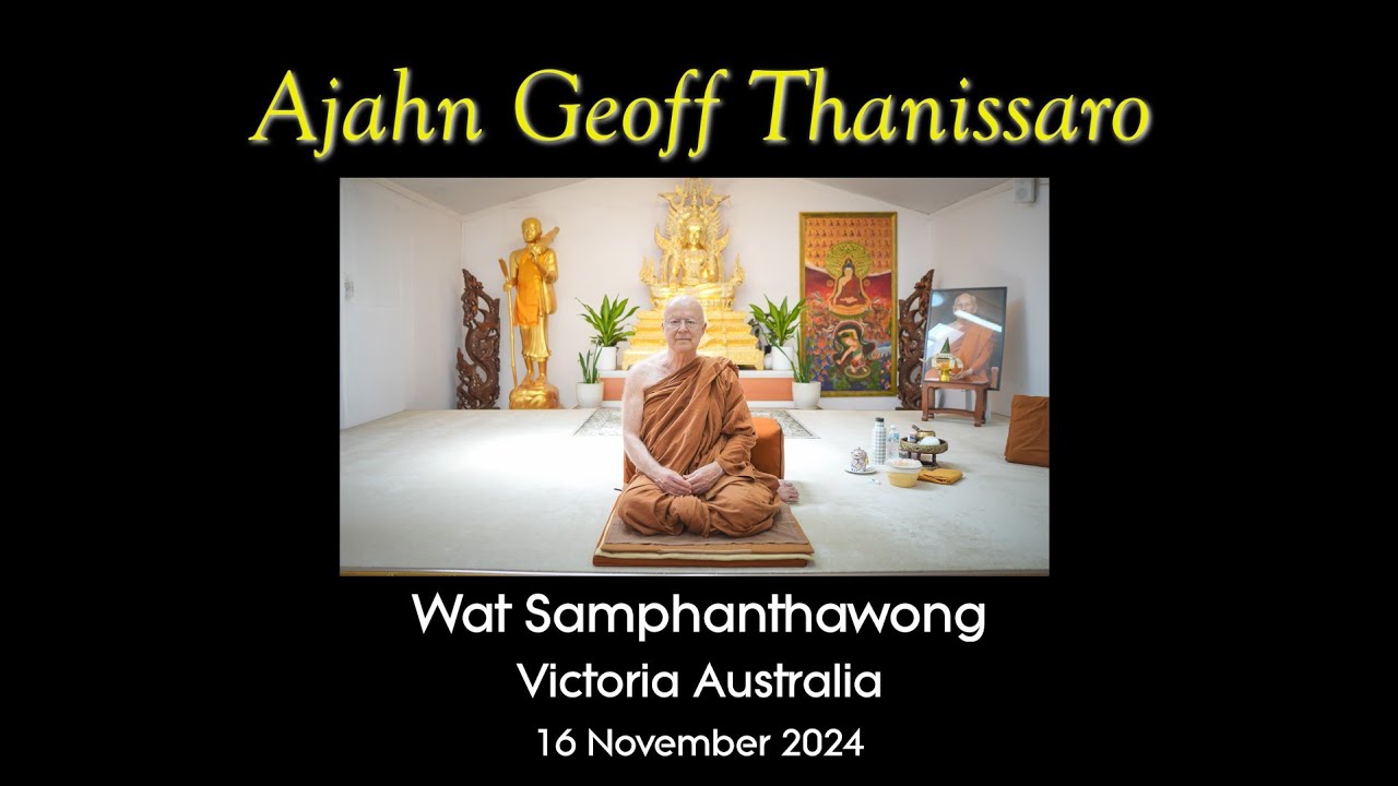 Ven.Ajahn Geoff Thanissaro.  Q&A  at Wat Samphanthawong Lara, Vic, Australia