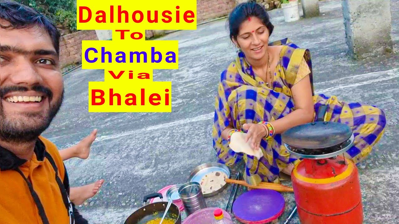 Hp-65 Our Travel  Lifestyles || Dalhousie to Chamba via Bhalei & chamera lake  || Himachal Tour Vlog
