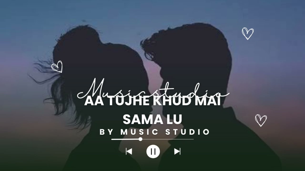 “Aa tujhe khud mai sama lu… ❤️🎶 #NewLoveSong”