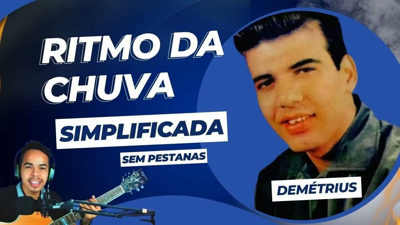 Como Tocar Ritmo da Chuva Demétrius Simplificada