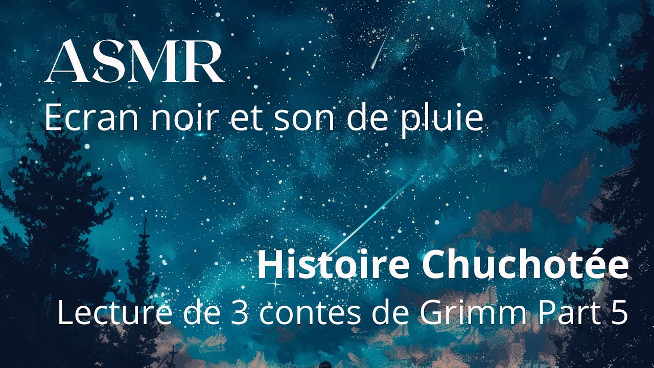 ASMR écran noir et son de pluie - Raiponce, Les Douze Frères, etc (contes des frères Grimm)