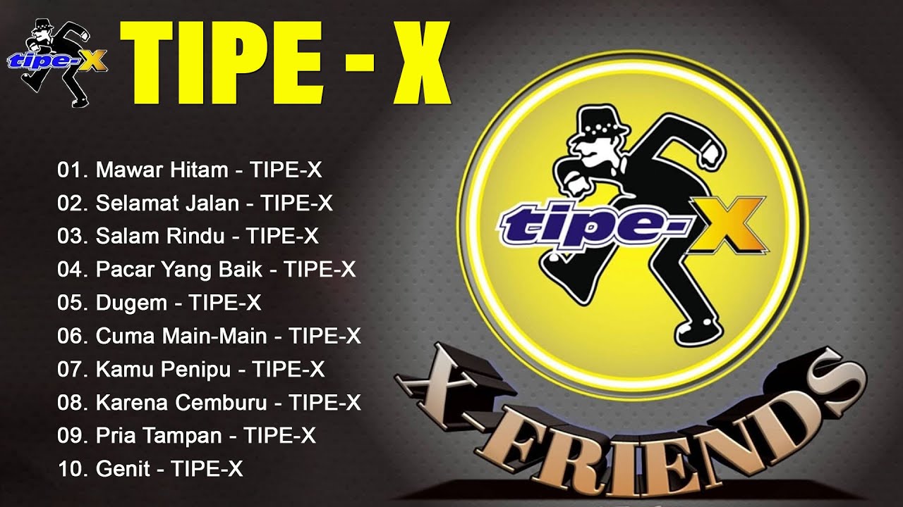 Tipe-X Full Album 2026 | Lagu Pilihan Terbaik & Nostalgia – Mawar Hitam, Selamat Jalan
