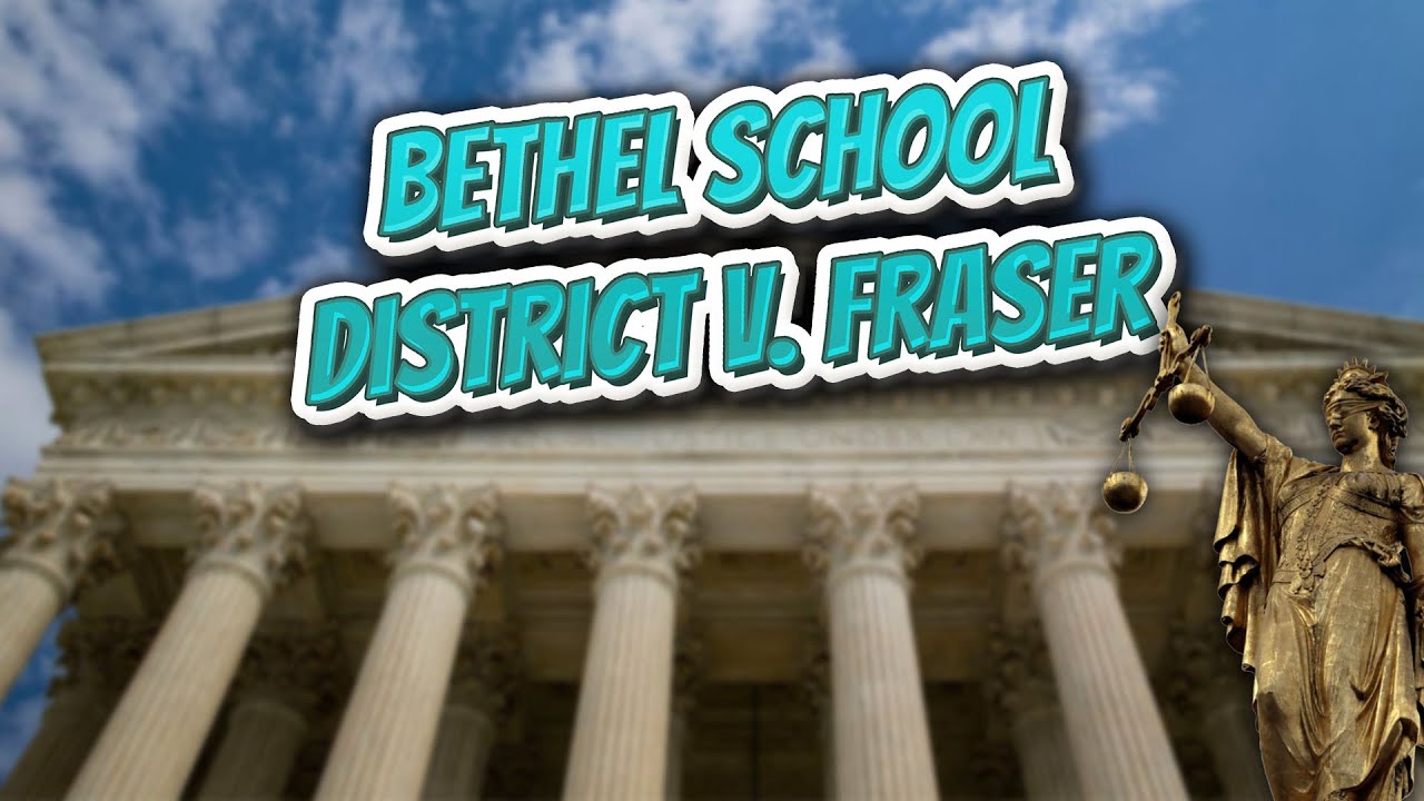 Bethel School District v  Fraser (Landmark Court Decisions in America)💬🏛️✅