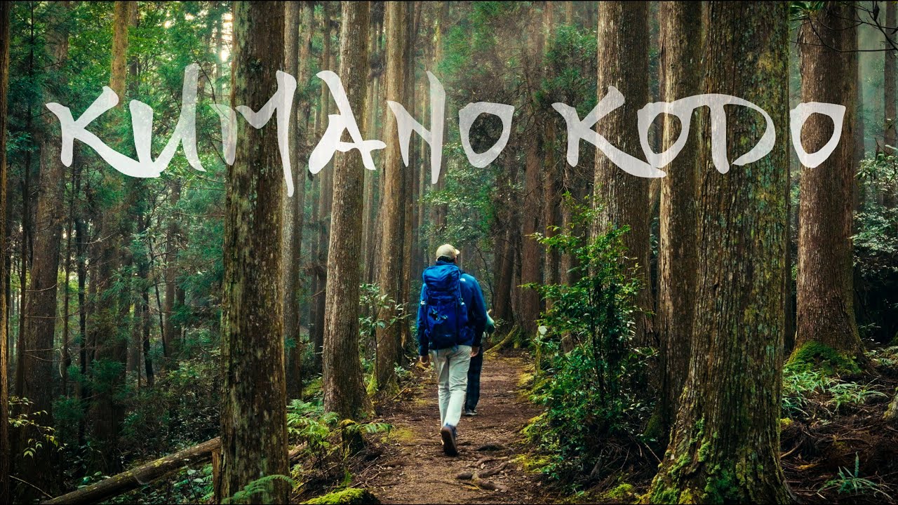 Kumano Kodo - A Pilgrimage Journey Into the Ancient Heart of Japan