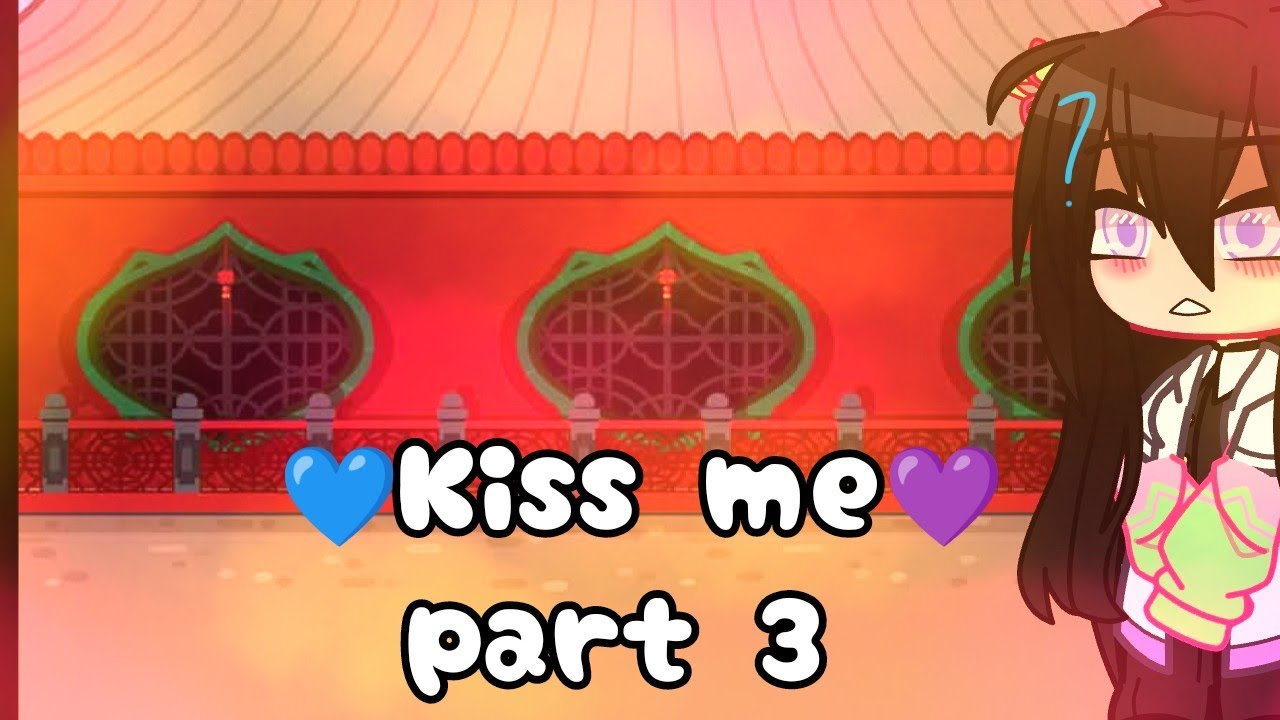 💙Kiss me💜 || Part 3 || Giyushino || Read desc. ||