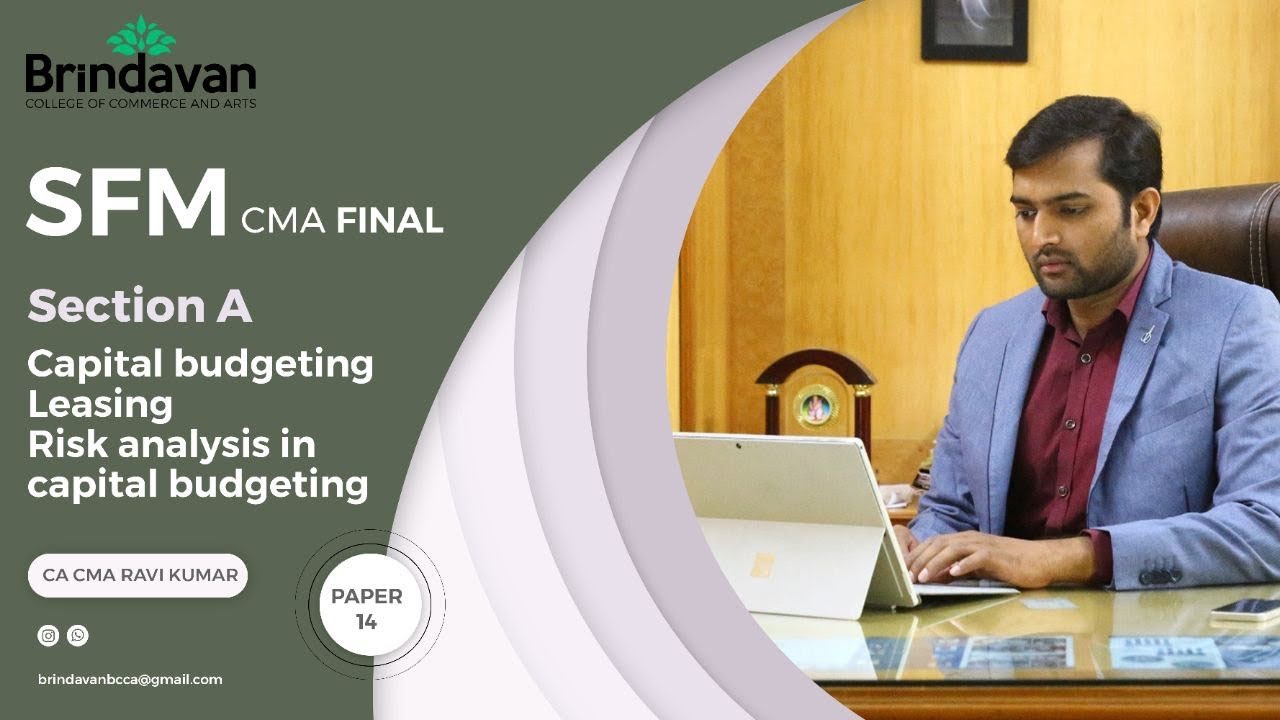 CMA Final- SFM Study Note 1: Investment Decisions, Project Planning & Control 