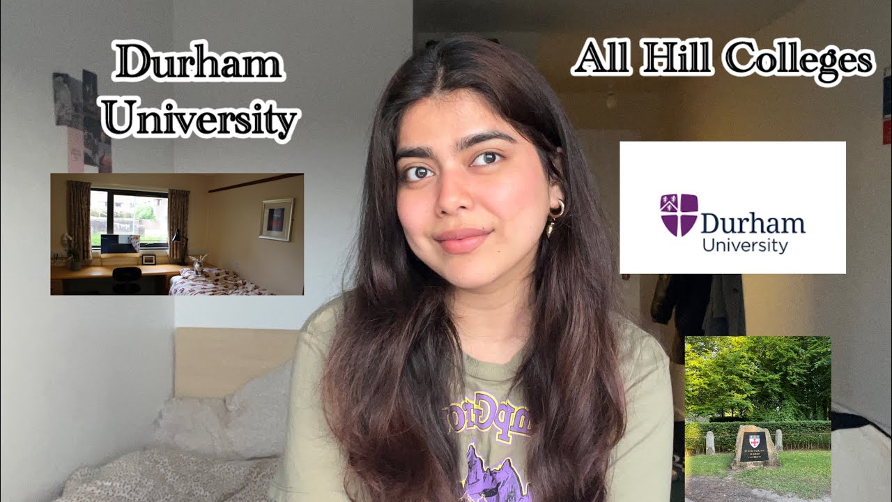 Which hill college is the Best ? Durham University