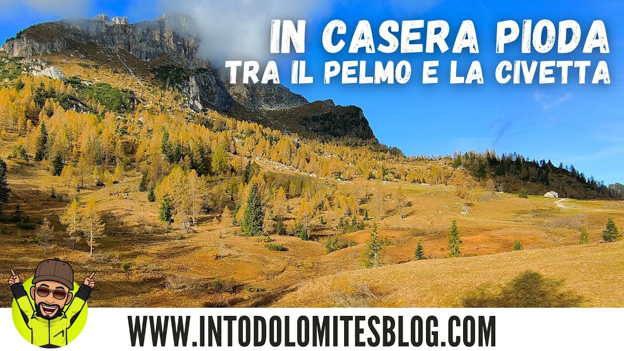 IN MALGA PIODA, DALLA VAL DI ZOLDO E NON SOLO...
