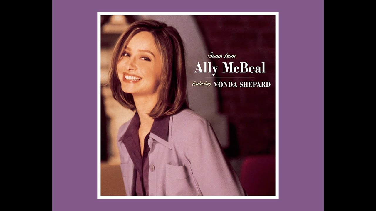 Songs from Ally McBeal 1998 Vonda Shepard