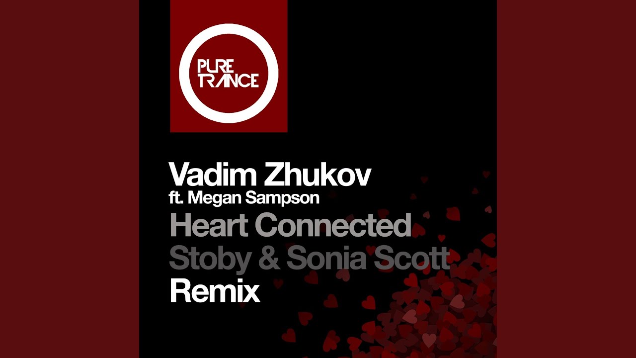 Heart Connected (Stoby & Sonia Scott Remix)