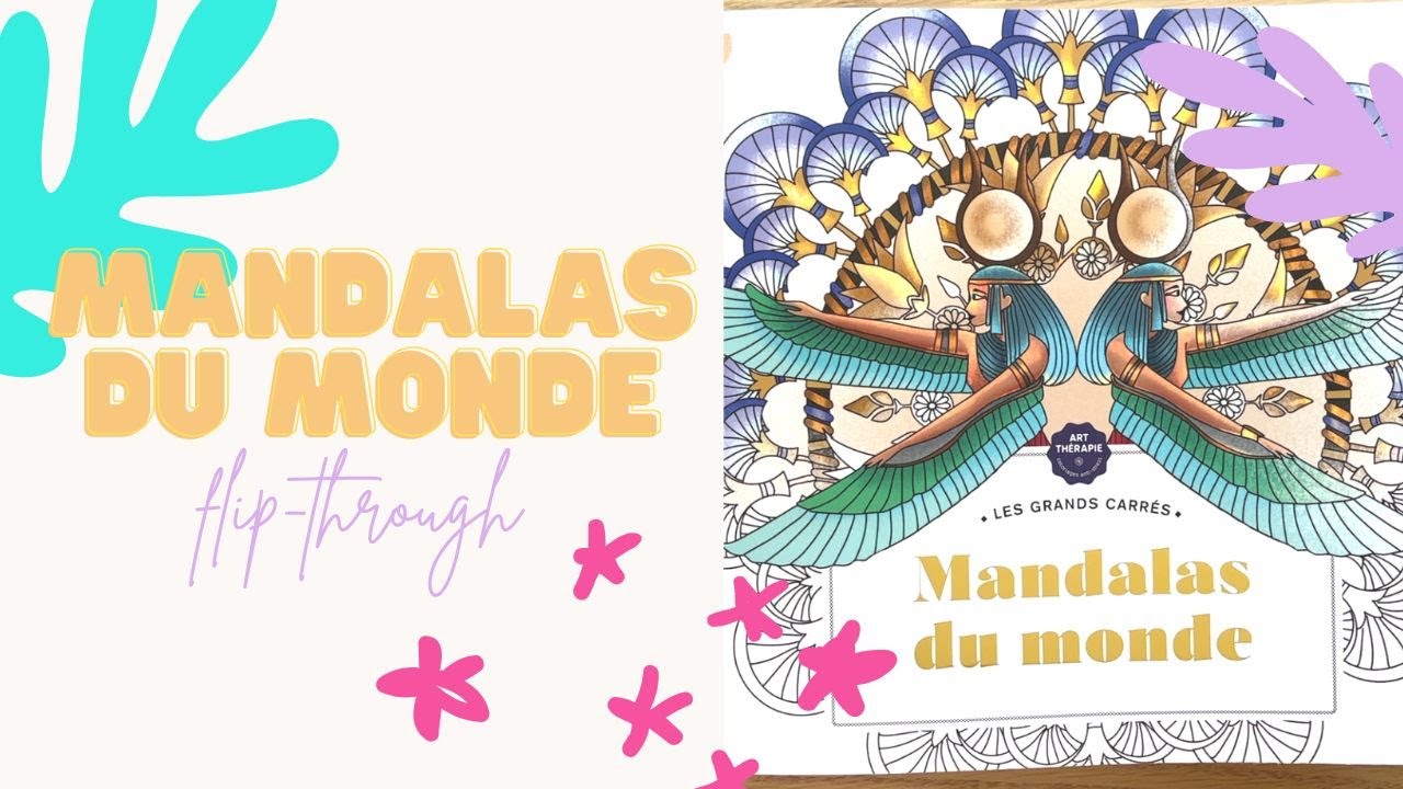 Mandalas Du Monde Colouring Book Flip-Through - Adult Coloring