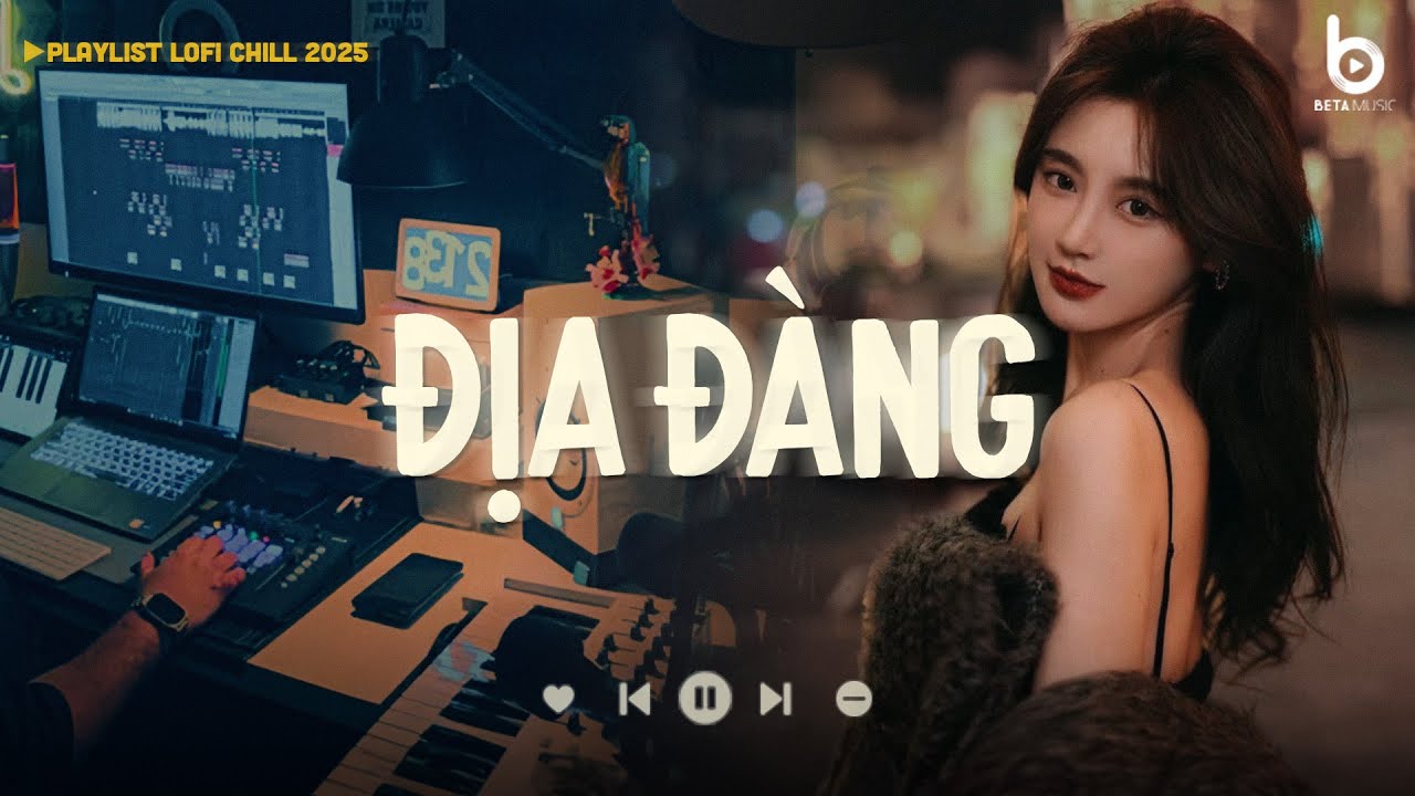 Địa Đàng Lofi , Mạnh Bà Lofi ♬ BXH Nhạc Lofi Chill 