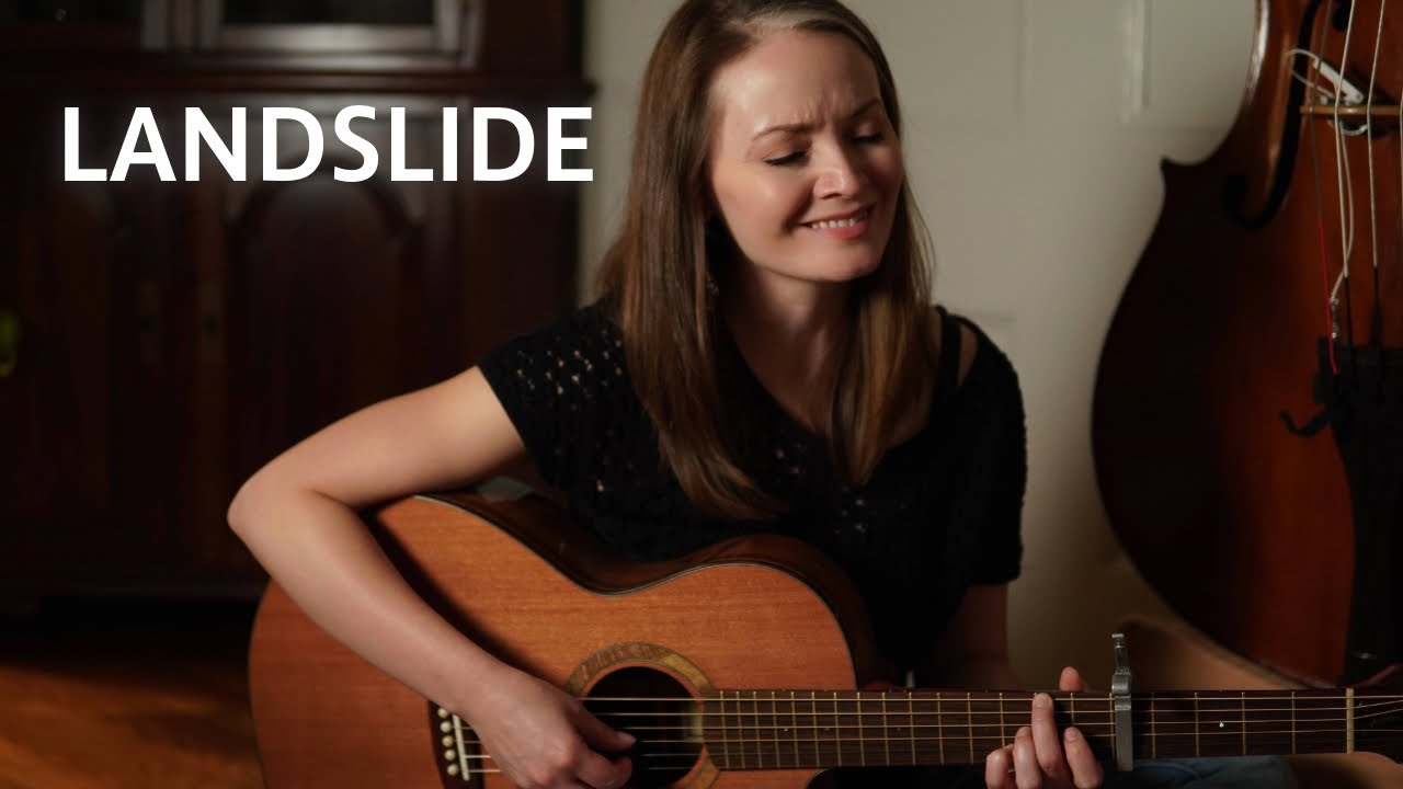 Landslide (Stevie Nicks/Fleetwood Mac Cover) - Lindsay Straw