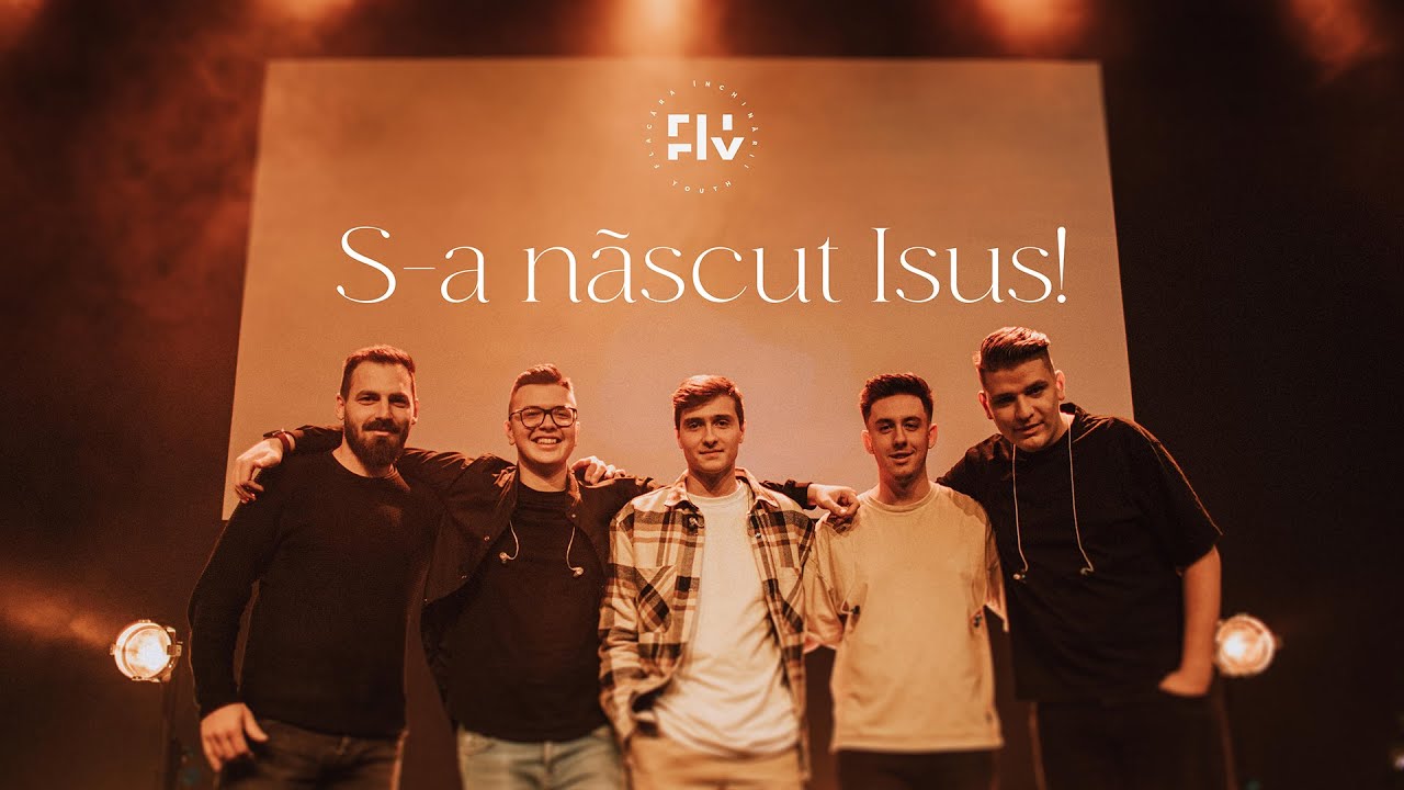 Flacăra Închinării Youth / S-a născut Isus!