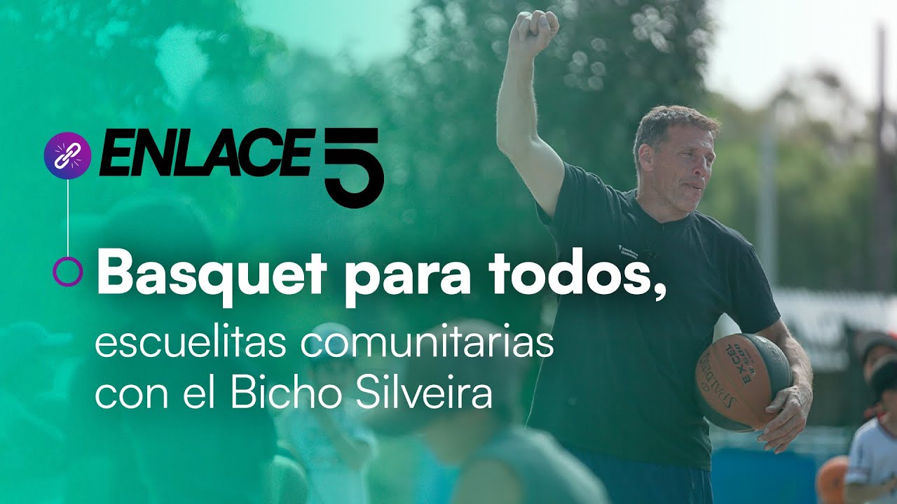 Enlace: Básquet para todos, escuelitas comunitarias con el Bicho Silveira