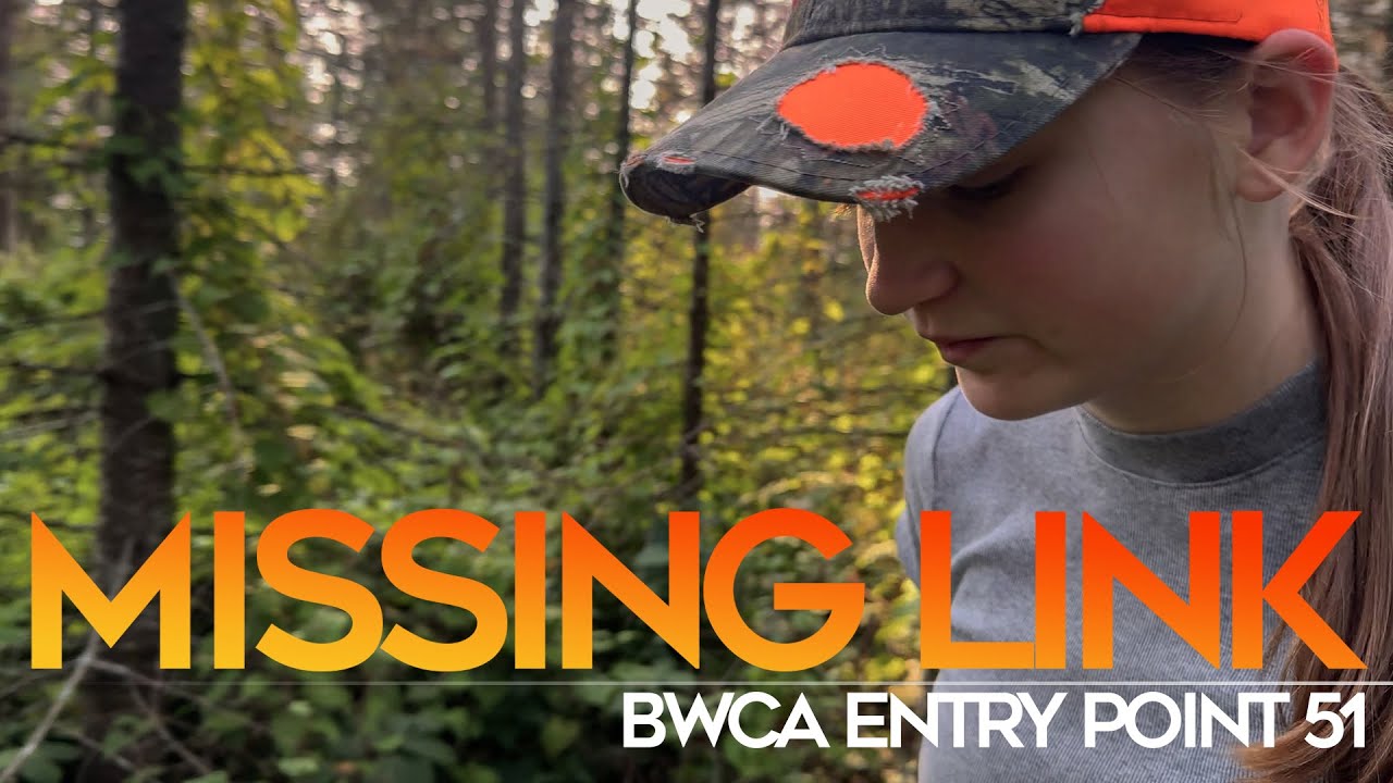 Missing Link - BWCA Entry Point 51 - The Dreaded Tuscarora Portage
