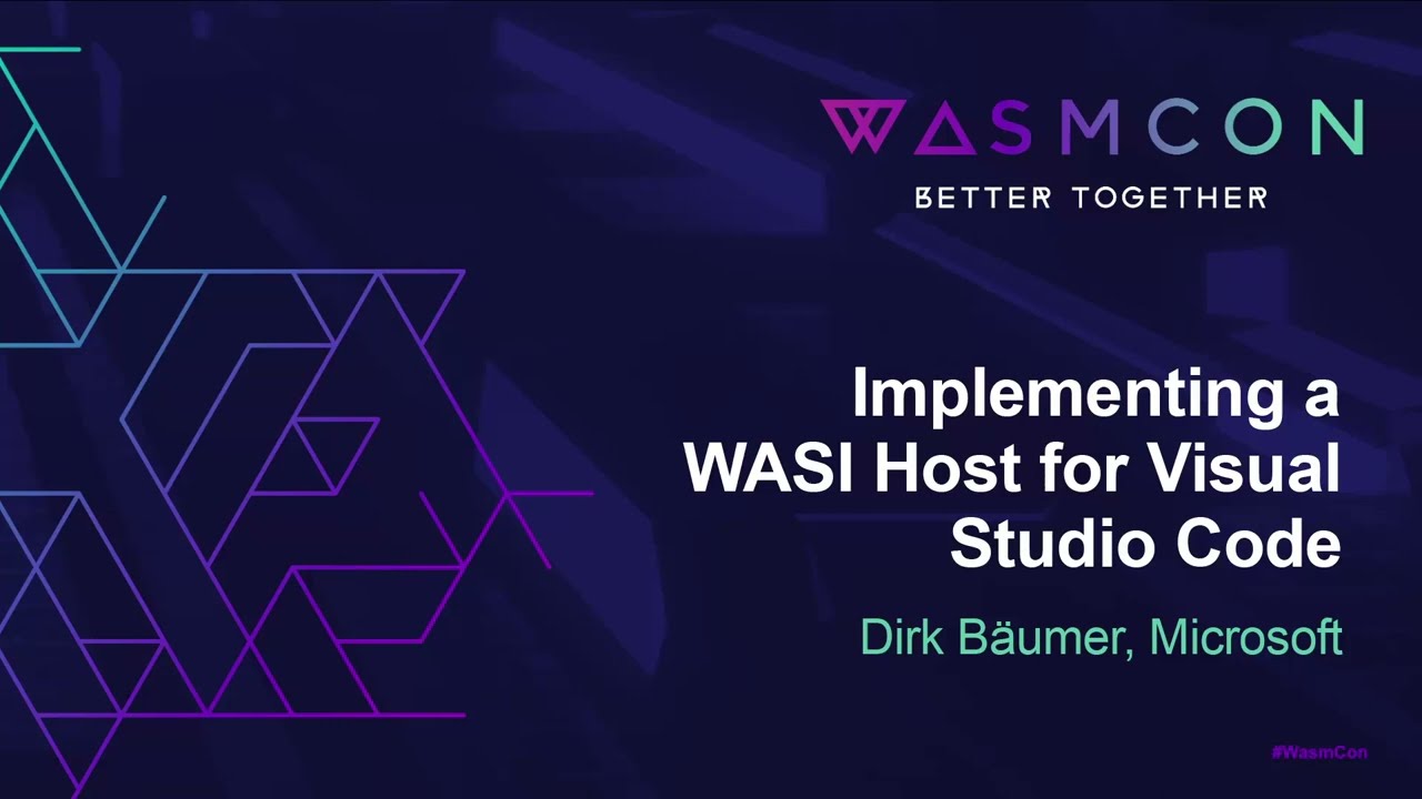 Implementing a WASI Host for Visual Studio Code - Dirk B&auml;umer, Microsoft