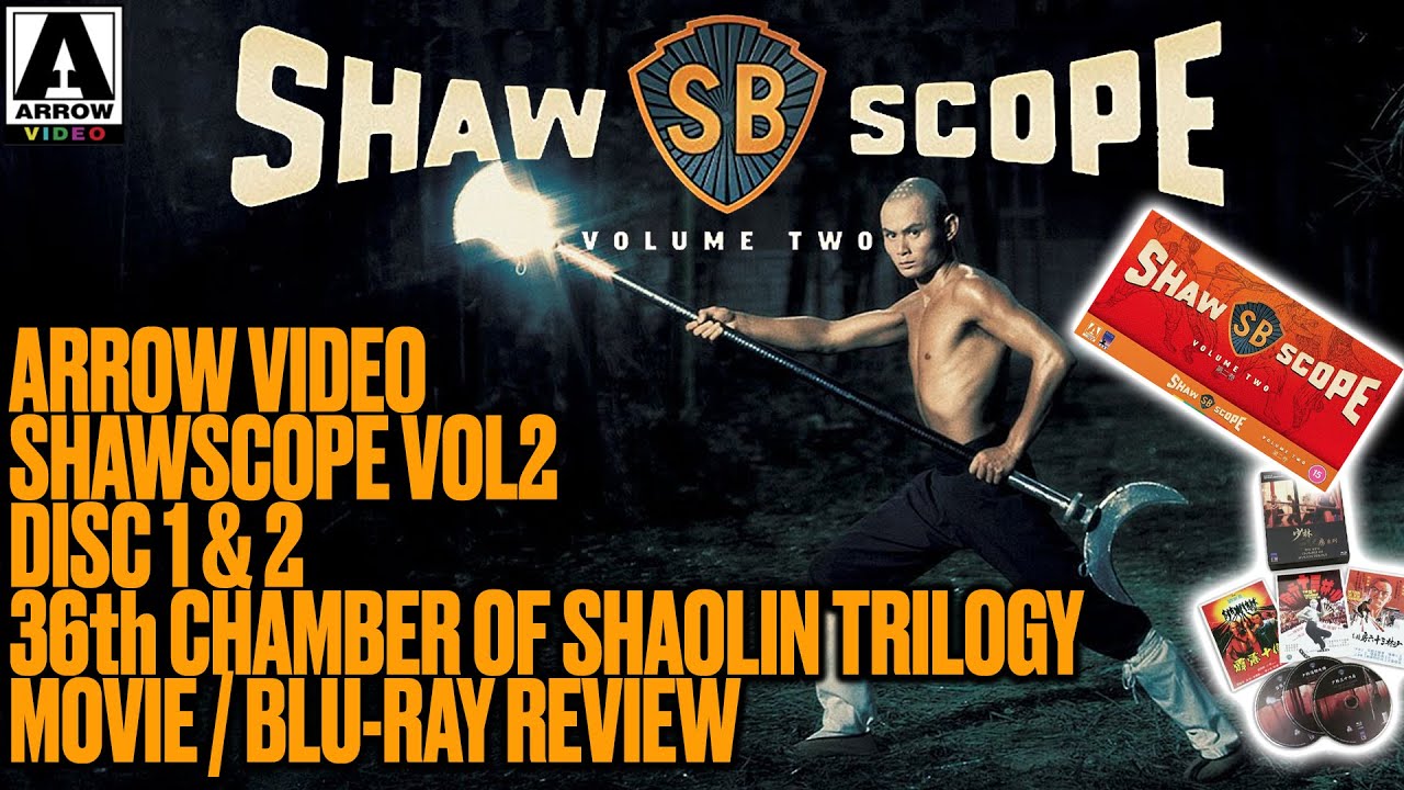 Arrow Shawscope Volume 2 - Disc 1&2 The 36th Chamber of Shaolin Trilogy Bluray / Movie Review