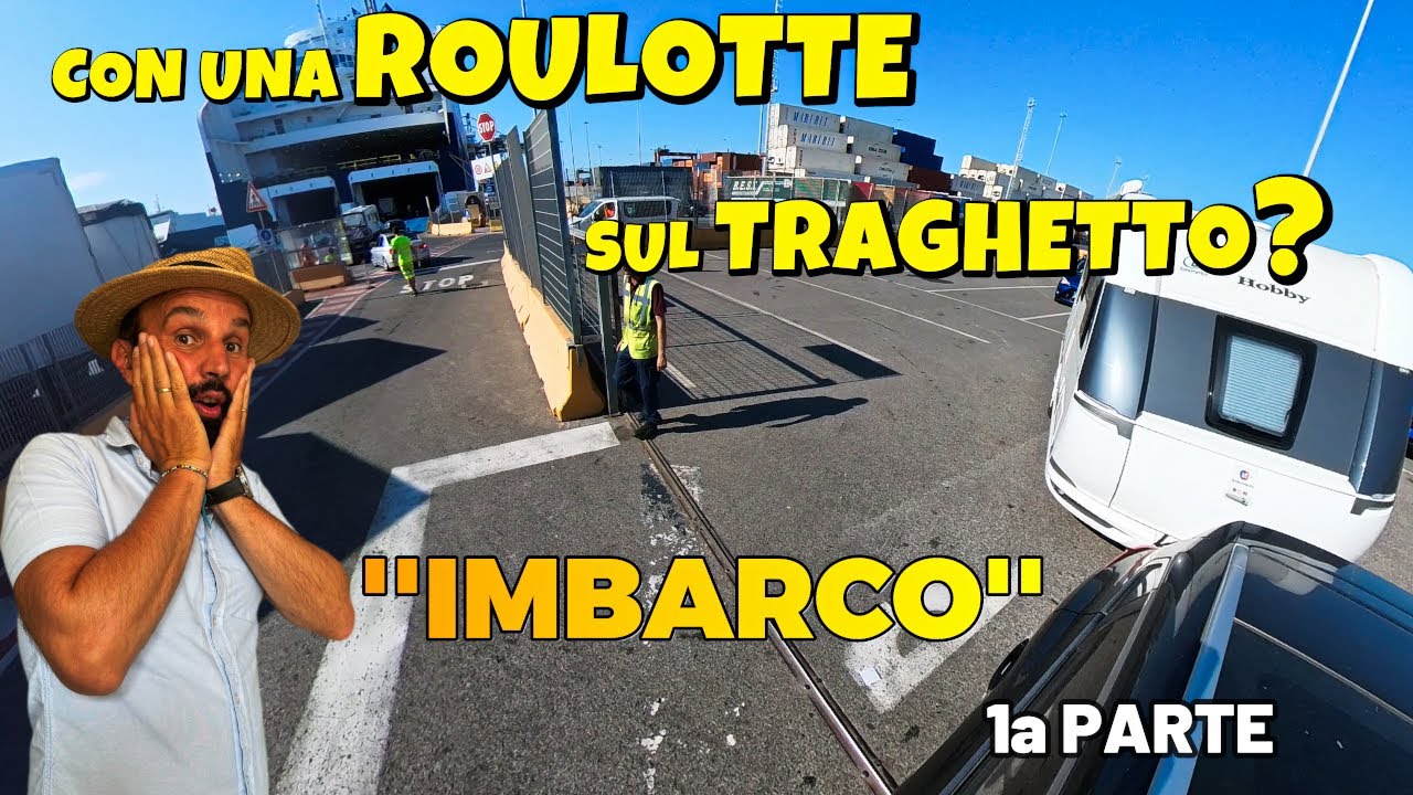 CI IMBARCHIAMO CON LA ROULOTTE SULLA GRIMALDI LINES!!!DESTINAZIONE?😧1a PARTE