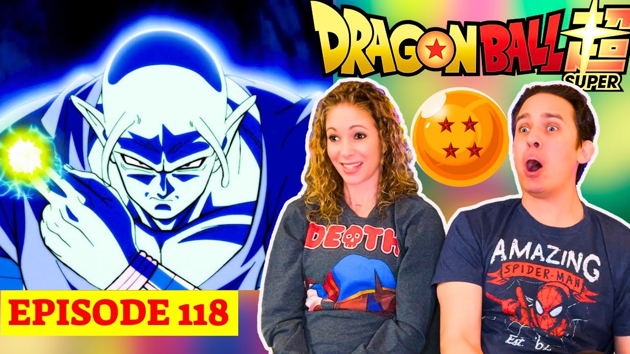 Dragon Ball Super Episode 118 reaction