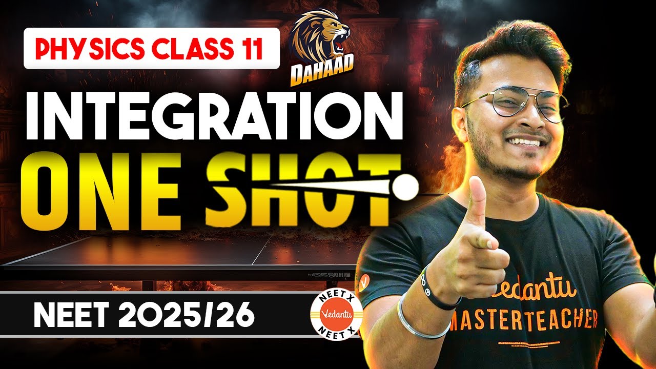 Integration Class 11 Physics Basic Mathematics  in one shot | NEET 2026 | Dahaad Series