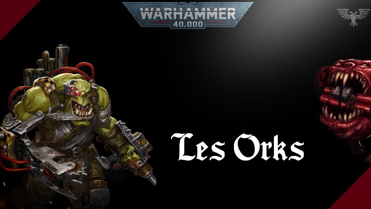 WARHAMMER 40K | Les Orks
