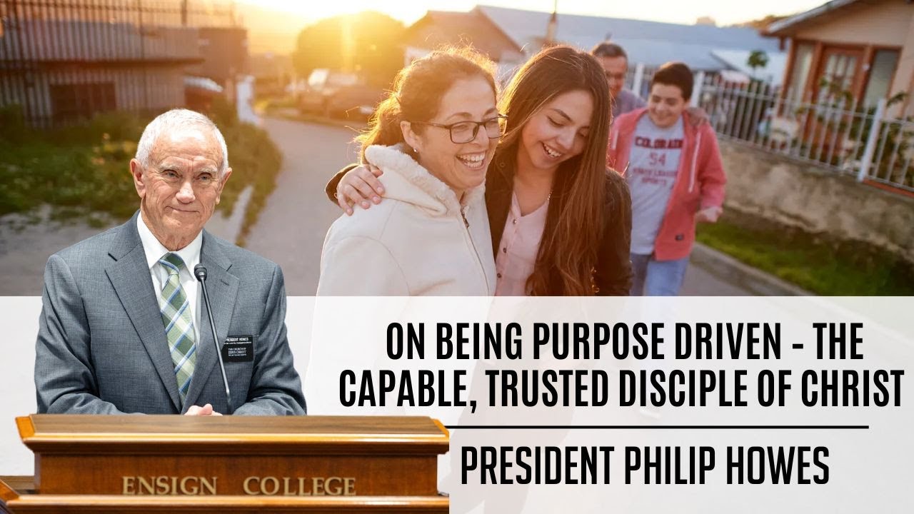 President Howes: Being Purpose Driven