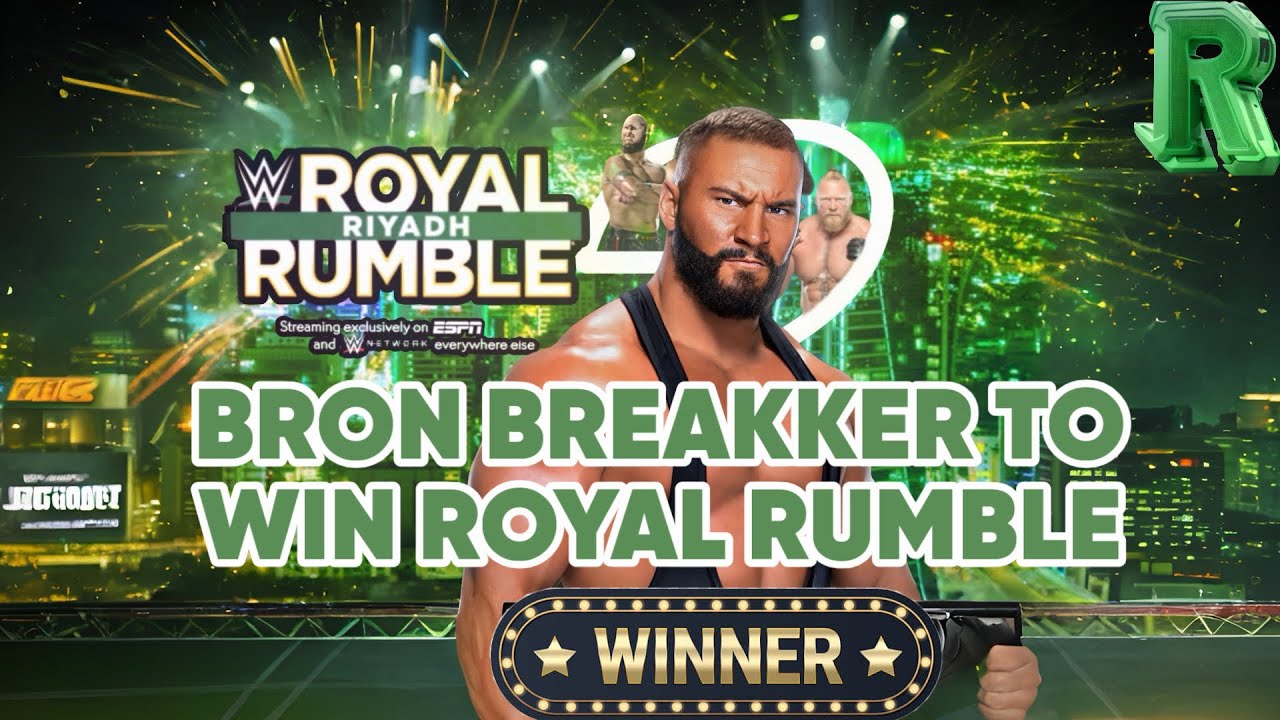 Bron Breakker Deserves To Win The 2026 Royal Rumble 