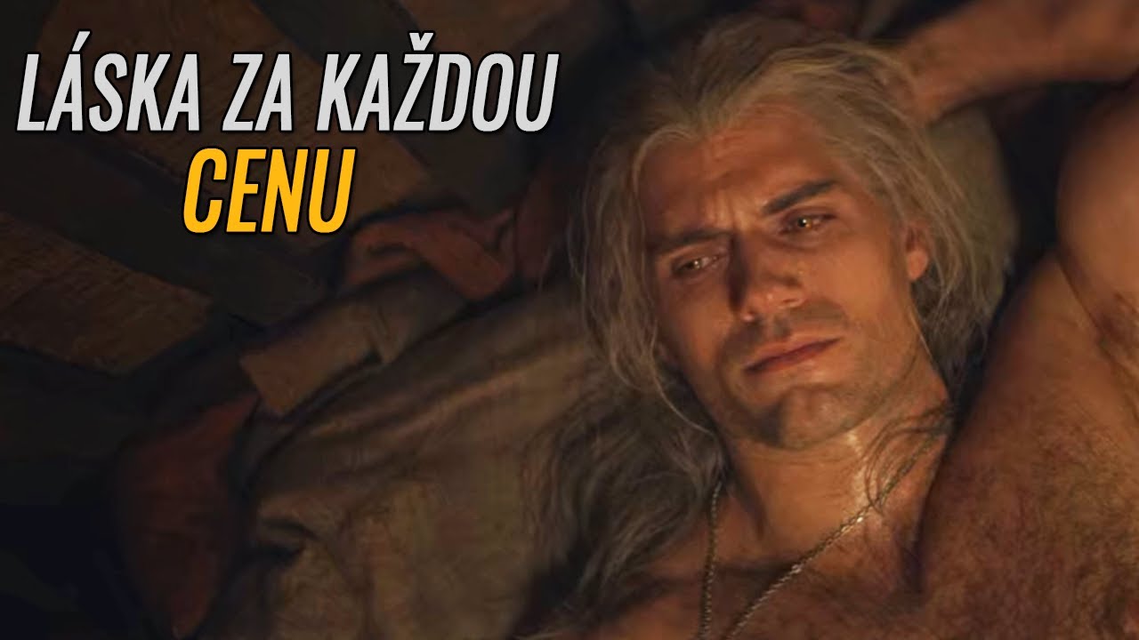 Láska za každou cenu - Zaklínač | Loremasters