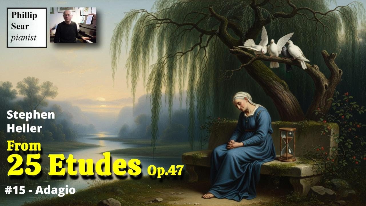 Stephen Heller: 25 Etudes, Op.47: 15—Adagio
