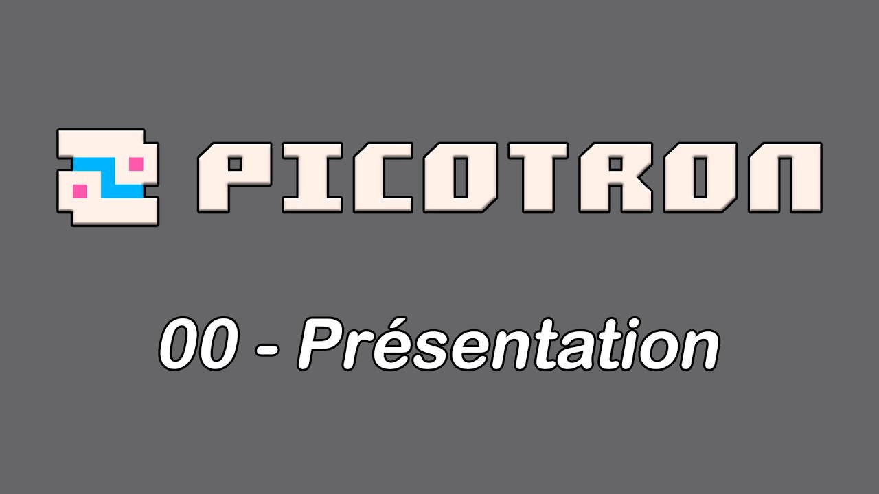 [PICOTRON] 00 - Présentation de Picotron
