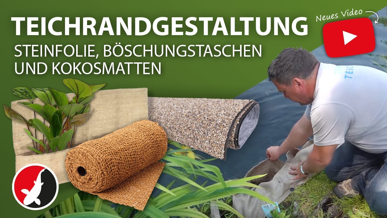 Steinfolie, Böschungstaschen und Kokosmatten!
