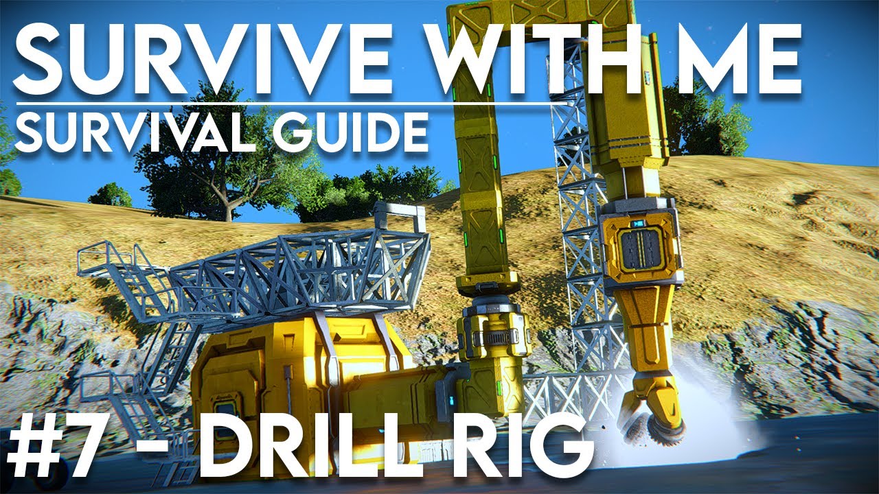 Survive with me #7 - Drill-rig build (Space Engineers)