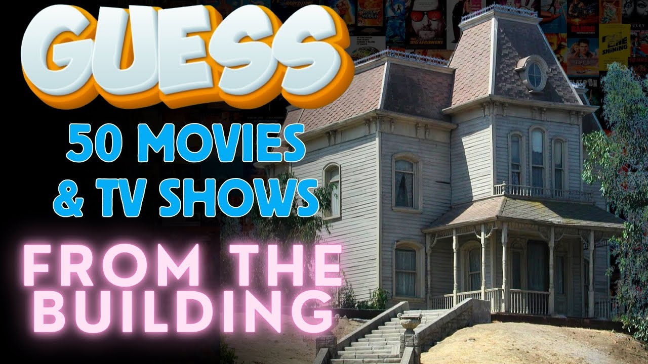 Guess 50 Movies & TV Shows From The Building 🏠 - Can you name the film the house is featured in?