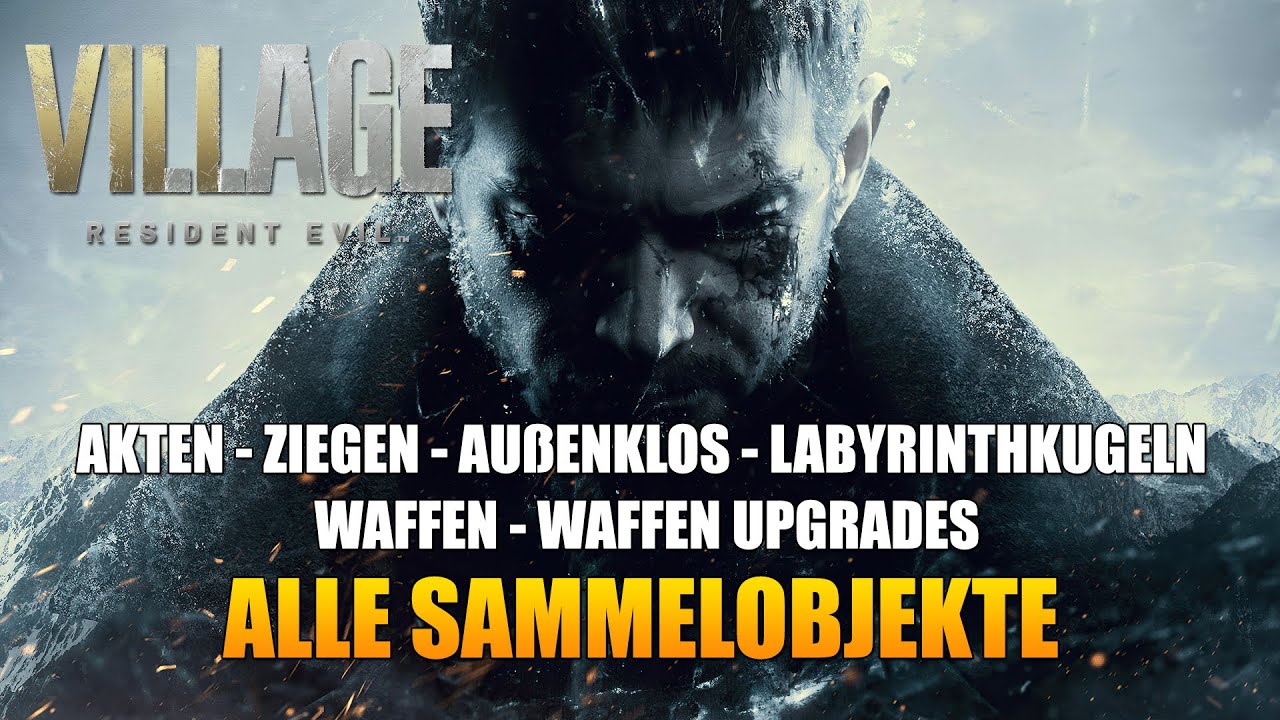 Resident Evil 8 Village - Alle Akten, Ziegen, Außenklos, Labyrinthkugeln, Waffen und mehr... - Guide